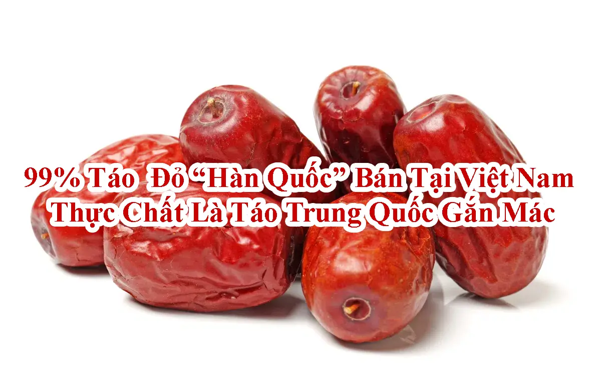 99% Táo Đỏ “Hàn Quốc” Bán Tại Việt Nam Thực Chất Là Táo Đỏ Trung Quốc Gắn Mác