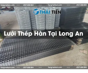 Lưới Thép Hàn Tại Long An